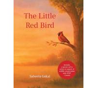 The Little Red Bird (The Little Wonders Collection)