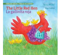 The Little Red Hen/La Gallinita Roja (Timeless Fables)