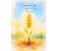 The Little Red Hen: Threefold Little Reader | Level 1 (ALL CAPS - Threefold Little Reader | Grade 1)