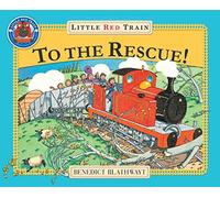 The Little Red Train: To The Rescue
