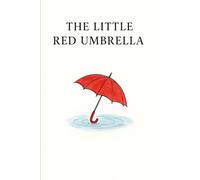 THE LITTLE RED UMBRELLA