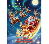 The Little Reindeer Who Couldn’t Fly