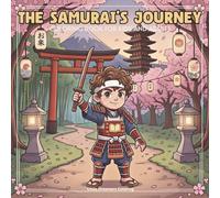 The Little Samurai's Journey: A Coloring Adventure Through Feudal Japan