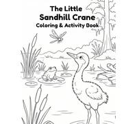 The Little Sandhill Crane Coloring & Activity Book
