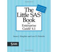 The Little SAS Book for Enterprise Guide 4.1