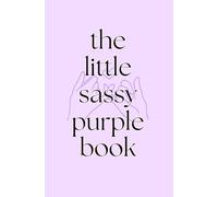 The Little Sassy Purple Book: The BFF Bracelet in Book Form (The Little Sassy Books)