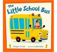 The Little School Bus by Margery Cuyler (2015-08-01)