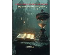The Little Season of Satan: Hidden History, or Hidden Agenda