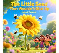 The Little Seed That Wouldn’t Give Up