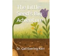 The Little Seed's Big Adventure