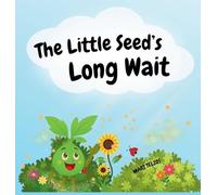 The Little Seed's Long Wait