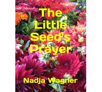 The Little Seed's Prayer
