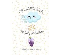 The Little Seeds, Windy Adventure (The Little Thoughtful Turnip)
