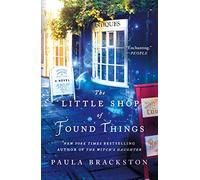 The Little Shop of Found Things [Idioma Inglés]: A Novel: 1 (Found Things, 1)