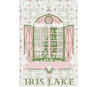 The Little Shop of Grand Curiosities: 1 (Tales from the Faraway North)