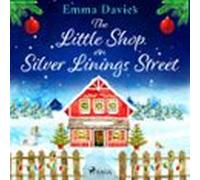 The Little Shop On Silver Linings Street (audiolibro)