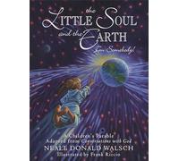 The Little Soul and the Earth: I'm Somebody! (Young Spirit Books)