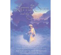 Little Soul and the Sun: A Childrens Parable