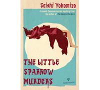 The little sparrow murders (Detective Kindaichi Mysteries)