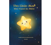 The Little Star Who Found Its Shine