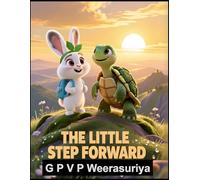 The Little Step Forward: Children's Moral Book