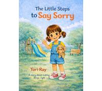 The Little Steps to Say Sorry (The Little Steps Series)