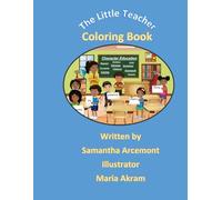 The Little Teacher: Coloring Book