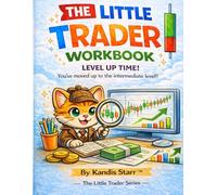 THE LITTLE TRADERS WORKBOOK: BOOK ONE: BASIC