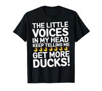 The Little Voices In My Head Keep Telling Me Get More Ducks Camiseta