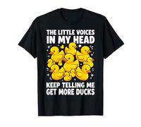 The Little Voices In My Head Keep Telling Me Get More Ducks Camiseta