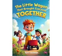 The Little Wagon That Brought Everyone Together
