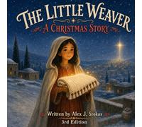 The Little Weaver: A Christmas Story