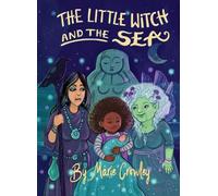 The Little Witch And The Sea: 2 (Rosie The Little Witch)