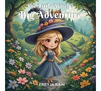 The Little Witch’s Big Adventure