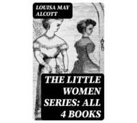 The Little Women Series: All 4 Books (ebook)