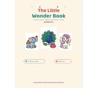The Little Wonder Book: a story to read - fifteen furry friend t colour