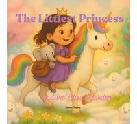 The Littlest Princess and the Cloud Garden (The Littlest Princess Series)