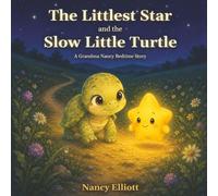 The Littlest Star and the Slow Little Turtle (The Littlest Star Series)