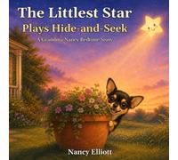 The Littlest Star Plays Hide-and-Seek (The Littlest Star Series)