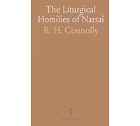 The Liturgical Homilies of Narsai