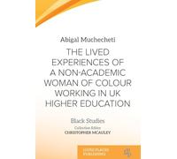 The Lived Experiences of a Non-Academic Woman of Colour Working in UK Higher Education (Black Studies)