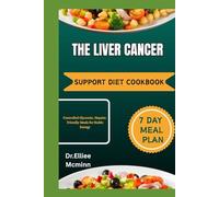 THE LIVER CANCER SUPPORT DIET COOKBOOK: Controlled Glycemic, Hepatic-Friendly Meals for Stable Energy