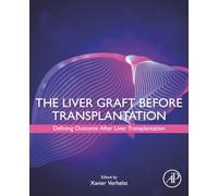 The Liver Graft Before Transplantation: Defining Outcome After Liver Transplantation