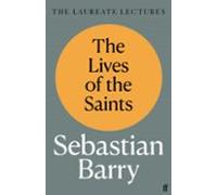 The Lives Of The Saints (ebook)