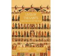 The Lives of the Saints for Every Day of the Year - August: Volume 8 - with Old and New Calendar Dates - Annotated