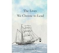 The Lives We Choose to Lead (The Scribbled Pages of an Elaborate Controversy)