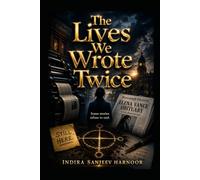 The Lives We Wrote Twice: A Crossroads Obituary Thriller