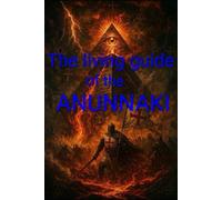 The living guide of the Anunnaki