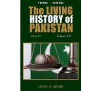 The Living History Of Pakistan (2016-2017) (ebook)