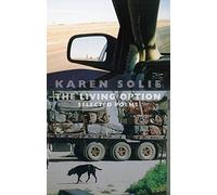 The Living Option: New & Selected Poems